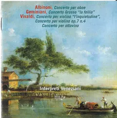Interpreti Veneziani – Albinoni, Geminiani, Vivaldi (CD, Album)