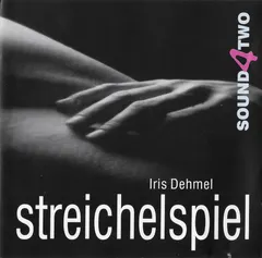 Iris Dehmel – Streichelspiel (CD, Album)