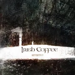 Irish Coffee (2) – Revisited (Vinyl, 10")
