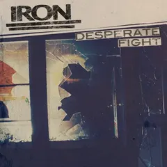 IRON (8) – Desperate Fight (Vinyl, LP)