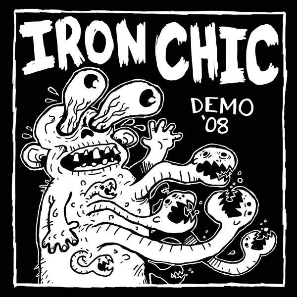 Iron Chic – Demo '08
