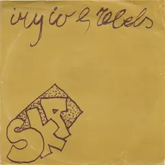 Iry Iv & Rebels – Ska (Vinyl, 7")