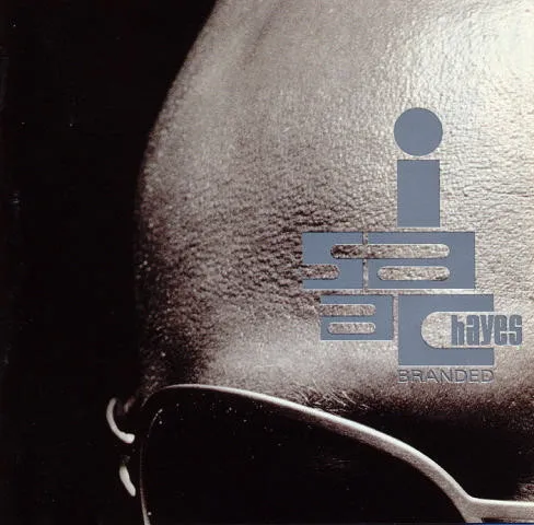 Isaac Hayes – Branded