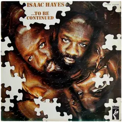 Isaac Hayes – ...To Be Continued (Vinyl, LP)