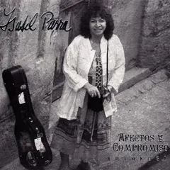 Isabel Parra – Afectos Y Compromiso - Antología (CD, Compilation)