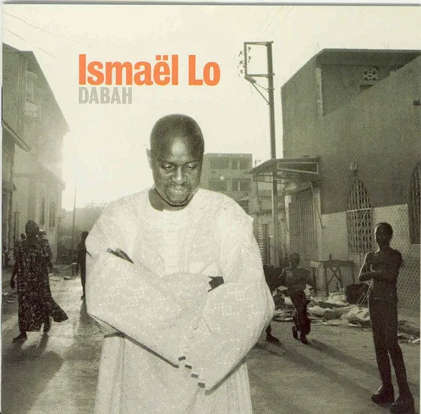 Ismaël Lo* – Dabah