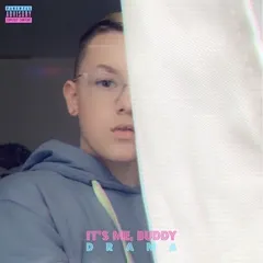 It's Me, Buddy – Drama (File, MP3)