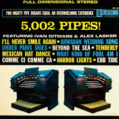Ivan Ditmars & Alex Lasker – 5,002 Pipes! (Vinyl, LP)