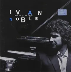 Ivan Noble – Dicho Y Hecho (CD, Compilation)