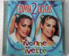 Ivonne E Ivette – Como 2 Gotas (CD, Album)