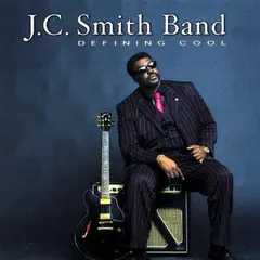 J.C. Smith Band – Defining Cool (CD, Album)