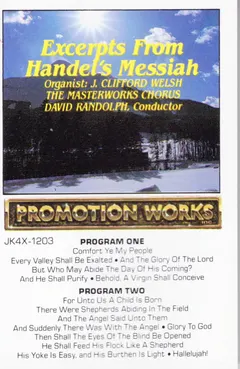 J. Clifford Welsh, Masterwork Chorus*, David Randolph* – Excerpts From Handel's Messiah (Cassette, Album)