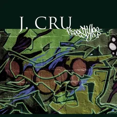 J. Cru – Freestyles (Vinyl, 12")