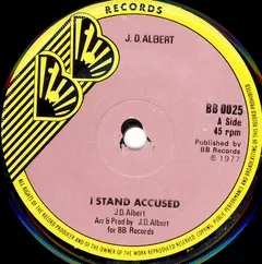 J.D. Albert* – I Stand Accused (Vinyl, 7")