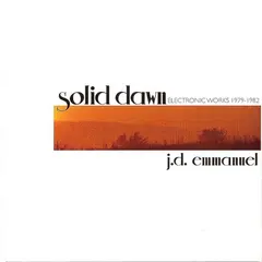 J.D. Emmanuel* – Solid Dawn (Electronic Works 1979-1982) (CD, Album)