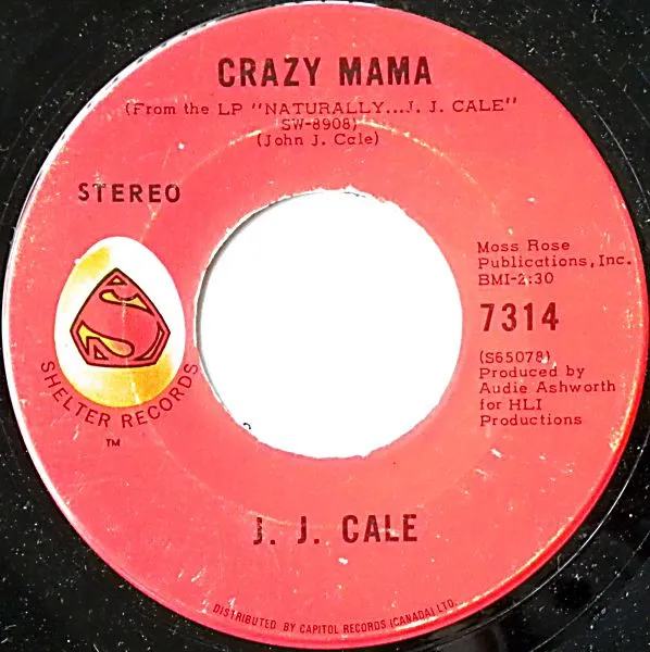J.J. Cale – Crazy Mama