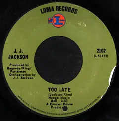 J.J. Jackson – Too Late (Vinyl, 7")