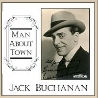 Jack Buchanan – Man About Town (CD, Compilation)