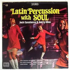 Jack Costanzo & Gerry Woo* – Latin Percussion With Soul (Vinyl, LP)