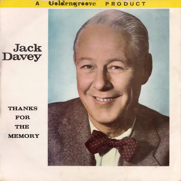 Jack Davey (3) – Thanks For The Memory