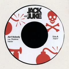 Jack* & Juke* – Ain't Nobody (Vinyl, 7")