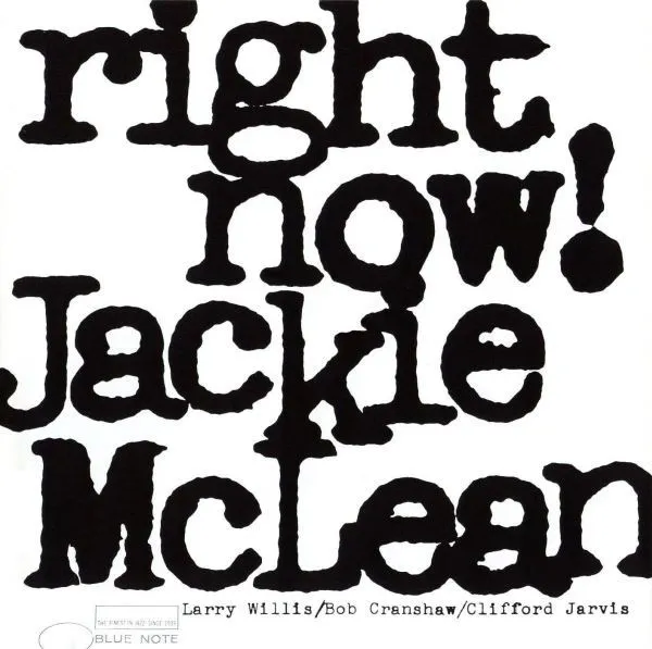 Jackie McLean – Right Now!