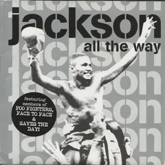 Jackson* – All The Way (Vinyl, 7")