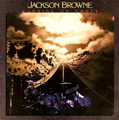 Jackson Browne – Running On Empty (Vinyl, LP)