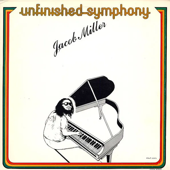 Jacob Miller – Unfinished Symphony