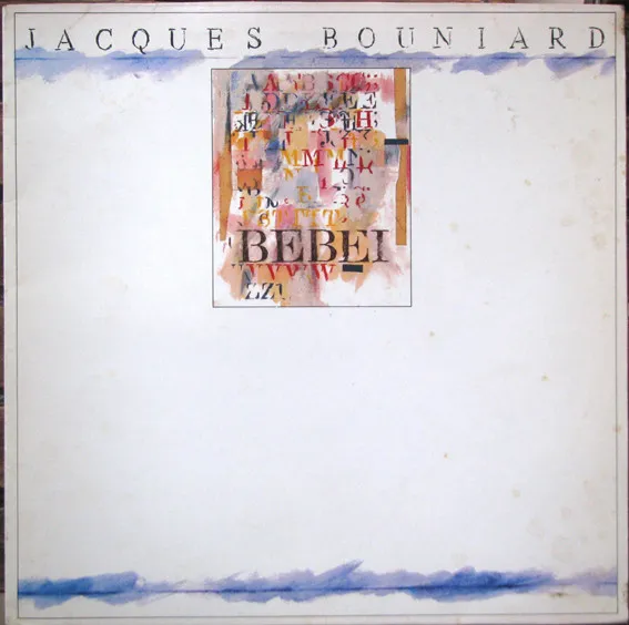 Jacques Bouniard – Bebei