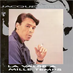 Jacques Brel – La Valse À Mille Temps (CD, Compilation)