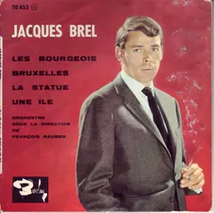 Jacques Brel – Les Bourgeois (Vinyl, 7")