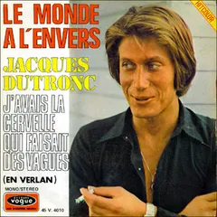 Jacques Dutronc – Le Monde À L'Envers (Vinyl, 7")