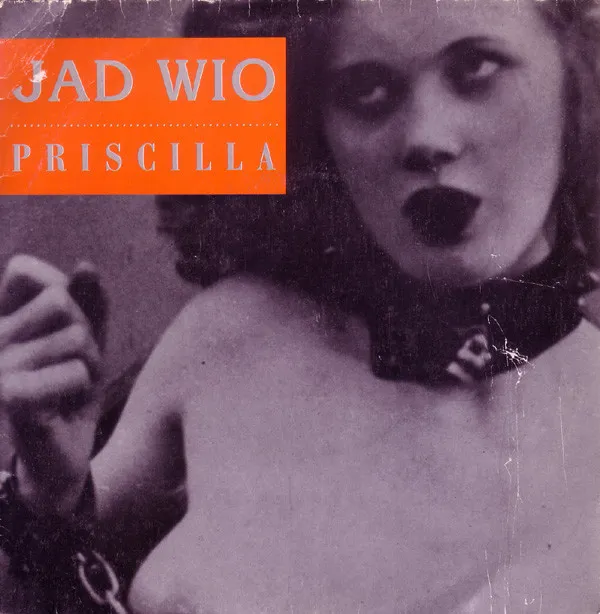Jad Wio – Priscilla