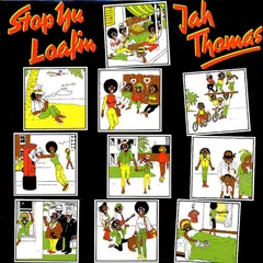 Jah Thomas – Stop Yu Loafin (Vinyl, LP)