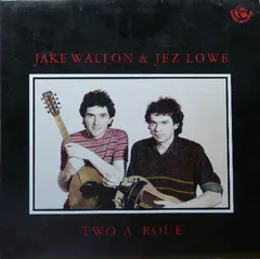Jake Walton &  Jez Lowe – Two A Roue (Vinyl, LP)