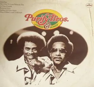 James & Bobby* – Purify Bros.