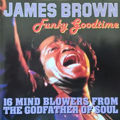 James Brown – Funky Good Time (CD, Compilation)