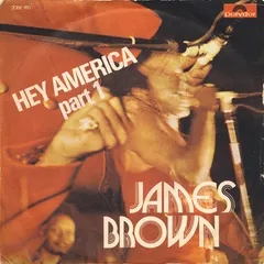 James Brown – Hey America (Vinyl, 7")