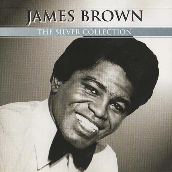James Brown – The Silver Collection