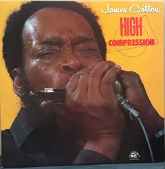 James Cotton – High Compression (Vinyl, LP)