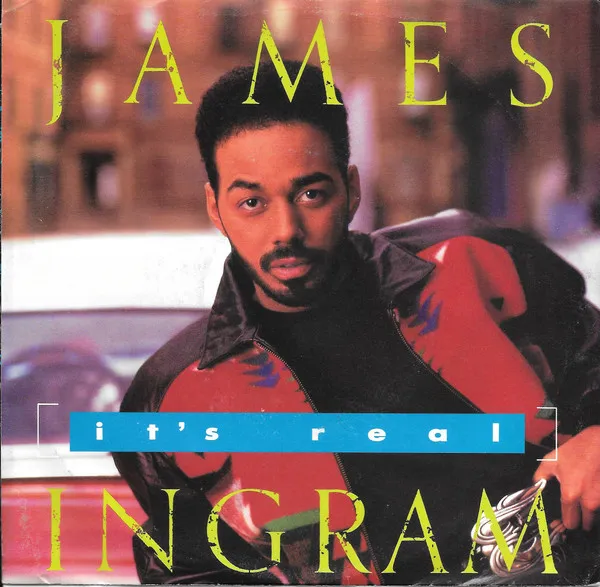 James Ingram – It's Real
