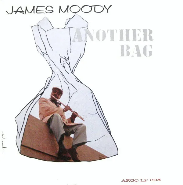 James Moody – Another Bag