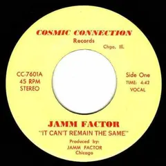 Jamm Factor – It Can't Remain The Same (Vinyl, 7")