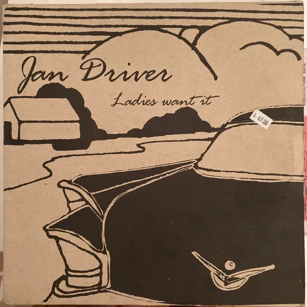 Jan Driver – Ladies Want It