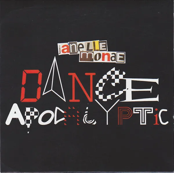 Janelle Monáe – Dance Apocalyptic