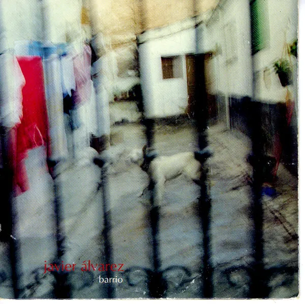 Javier Álvarez – Barrio