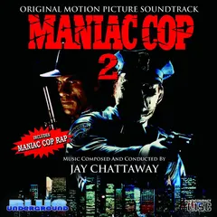Jay Chattaway – Maniac Cop 2 (CD, Limited Edition)