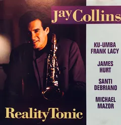 Jay Collins – Reality Tonic (CD, Album)