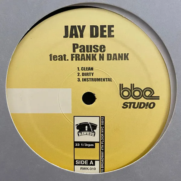 Jay Dee – Pause / Track